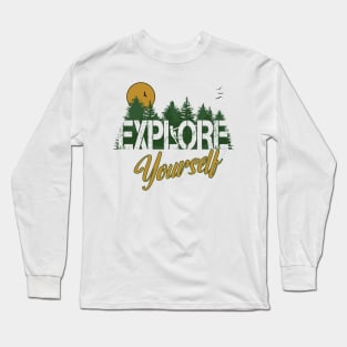 Explore Yourself Long Sleeve T-Shirt